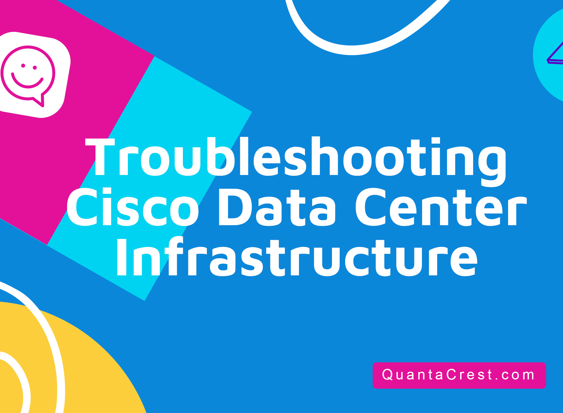 Troubleshooting Cisco Data Center Infrastructure